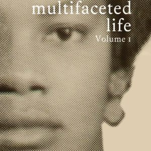 Tales of a Multifaceted Life Volume 1 Audiobook