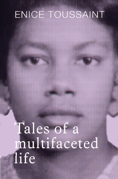 Tales of a multifaceted life Volume 4 Hardcover