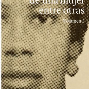 Historia de Una mujer entre otras Hardcover
