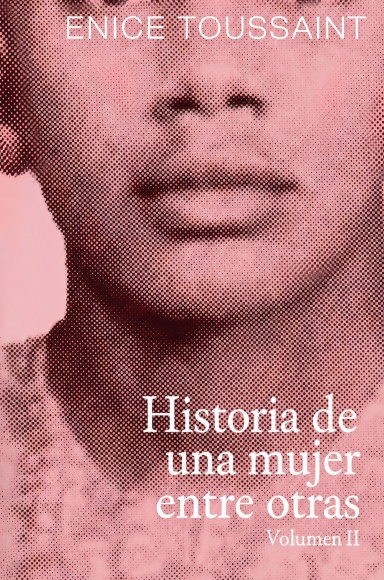 Historia de una mujer entre otras Volumen 2 Hardcover
