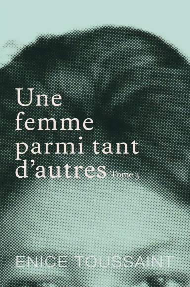 Une femme parmi tant d'autres Tome 3